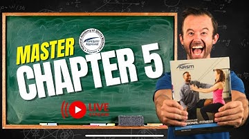 Chapter 5 LIVE Breakdown || Pass Your NASM CPT