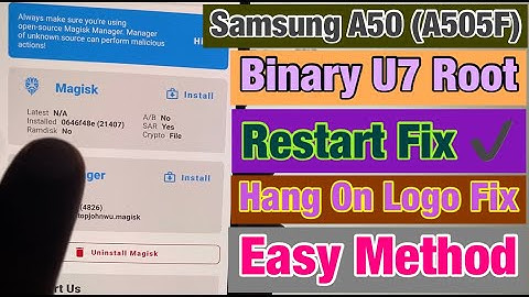 Samsung A50 A505F Binary U7 Root Hang On Logo Fix Restart Fix Urdu Hindi