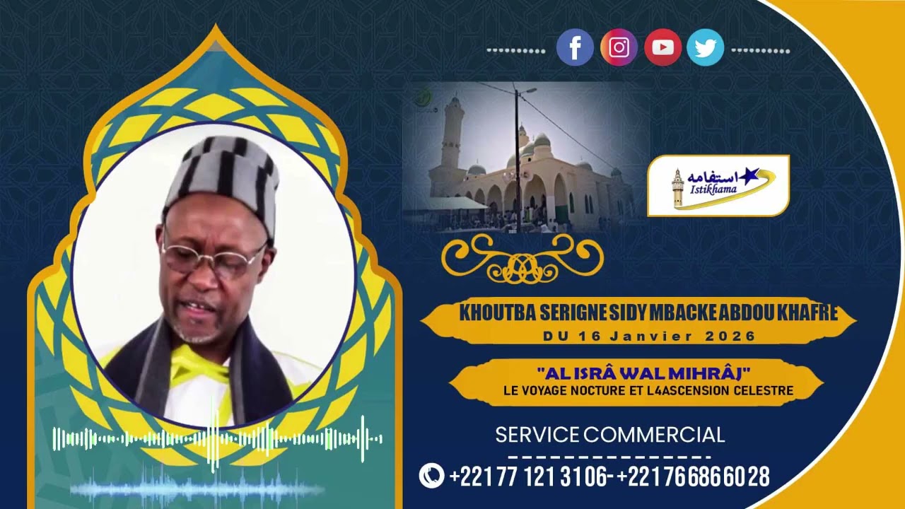 Khoutba S Sidy Abdou Khadre Mbacké  du 16 Jan 2026 Al isrâ wal mihrâj