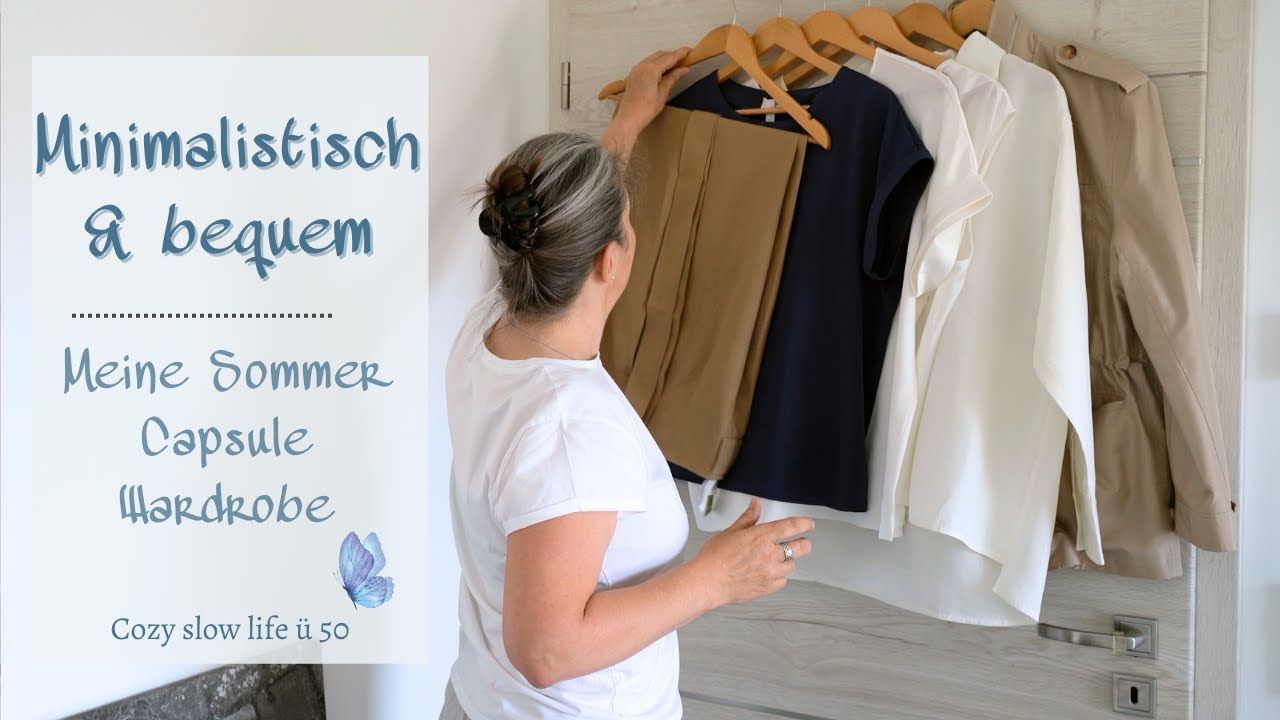 Meine minimalistische Sommergarderobe 2025 – bequem, natürlich, kombinierbar | Capsule Wardrobe ü50👗