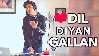 Dil Diyan Gallan (Cover by Aksh Baghla) chords