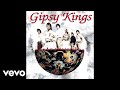 Gipsy Kings - Sin Ella (Without Her) (Audio)