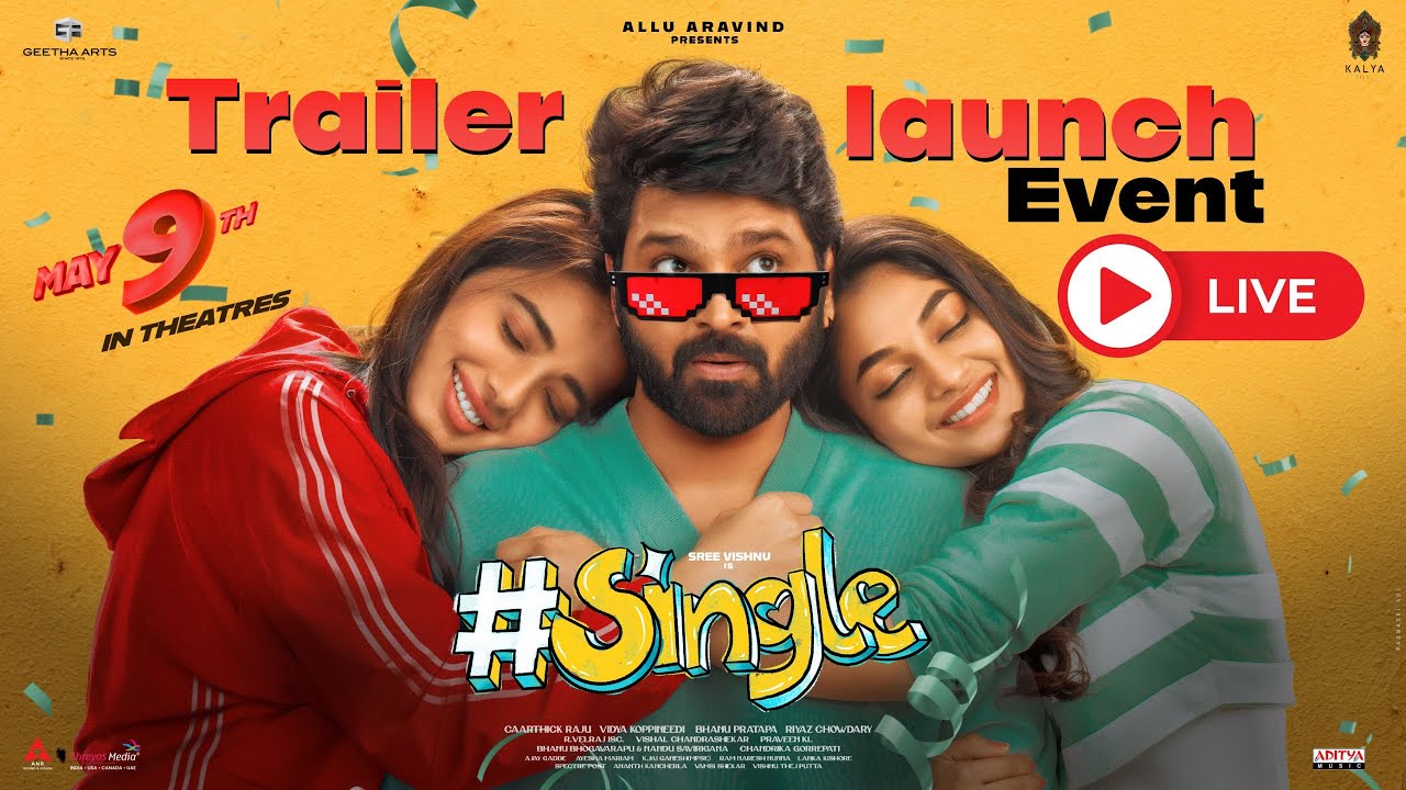 #Single Trailer Launch Event LIVE | Sree Vishnu, Ketika, Ivana | Allu ...