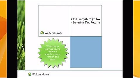 CCH® ProSystem fx® Tax - How to Delete a Tax Return
