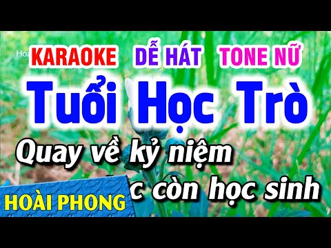 Video Tuổi Học Trò Karaoke Tone Nữ Nhạc Sống | Hoài Phong... - YouTube