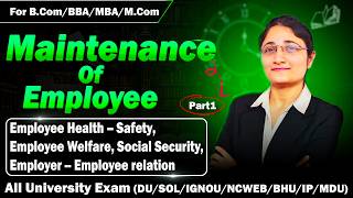 Maintenance of employees & emerging horizons of HRM Unit 5 |HRM| Semester exam| B.com/BBA/M.com/MBA