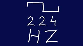 224 hz square