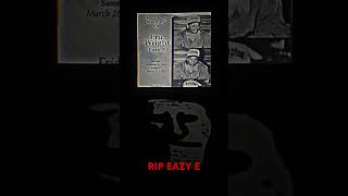 Rest in Peace Eric “Eazy E” Wright