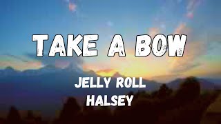 Watch Jelly Roll  Halsey Take A Bow video