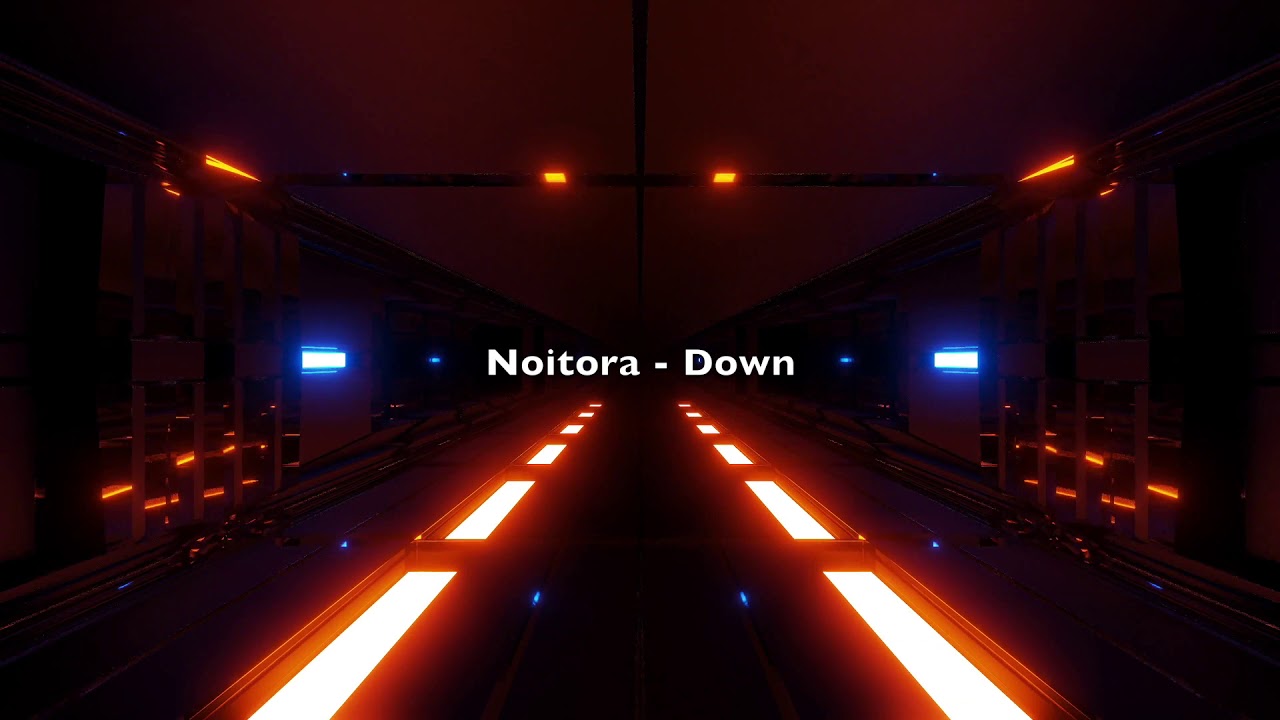 Noitora - Down [Official Audio]