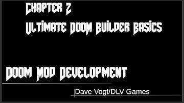 Doom + Doom 2 Mod Development Tutorial-Chapter 2-Ultimate Doom Builder Basics