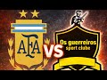 🌍🔥 DUELO INTERNACIONAL: GUERREIROS 🆚 ARGENTINA