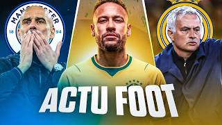 ⚽️ NEYMAR A LA CDM, MOURINHO AU REAL, PEP S'EN VA...