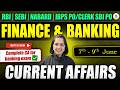 Current Affairs: 7th - 9th June 2026 | Current Affairs Today |Banking &amp; Finance CA | RBI | NABARD