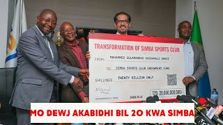 MO DEWJ AKABIDHI BILIONI 20 KWA CLUB YA SIMBA SPORTS CLUB SIMBA MO BONGO24