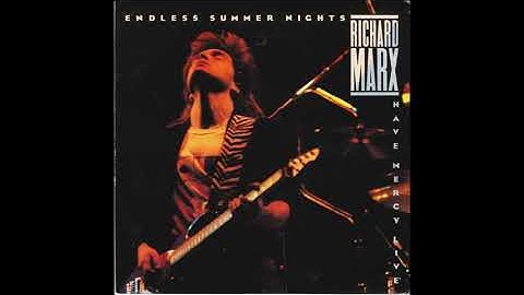 Richard Marx - Endless Summer Nights (1988)