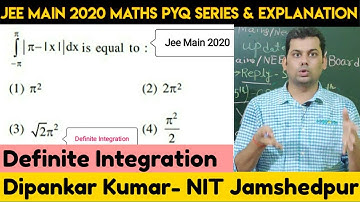 Jee Main 2020 Question & Explanation Definite Integration|Jee Main 2020 PYQ Definite Integration.