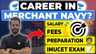 Complete details of IMUCET Exam ?🔥Career in Merchant Navy