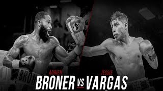 Adrien Broner vs  Jessie Vargas FULL FIGHT