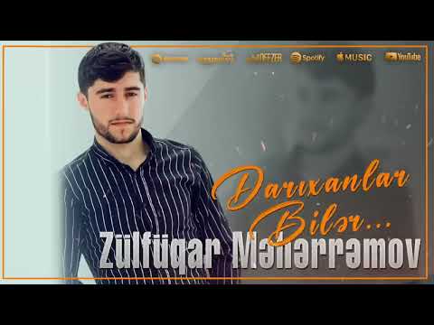 Zulfuqar Meherremov - Darixanlar Biler 2022