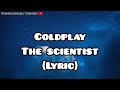 Gambar cover Coldplay - The Scientist Lyric