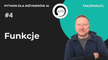 🐍 Szybki kurs: Python dla inżynierów AI: 4. Funkcje.