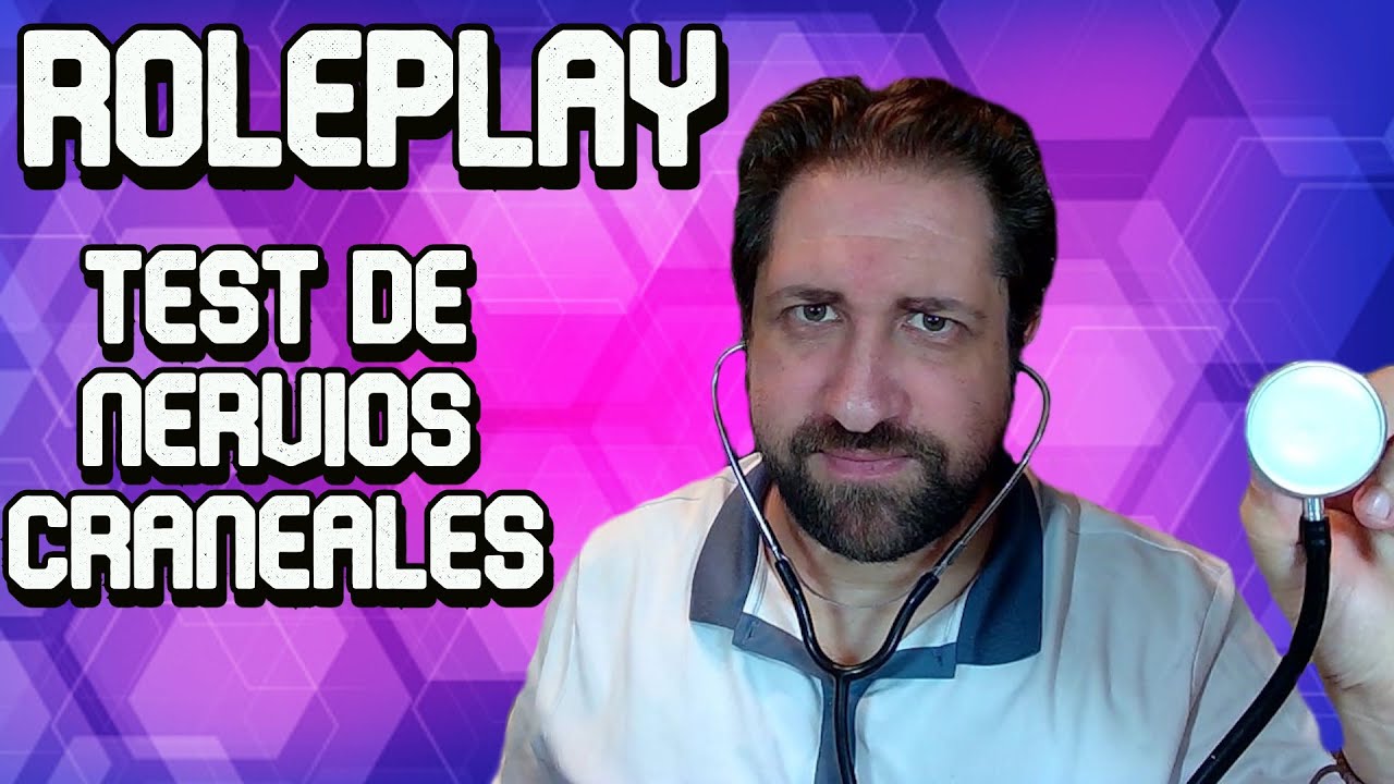 ROLEPLAY EN ASMR - 👨‍⚕️TEST DE NERVIOS CRANEALES👨‍⚕️