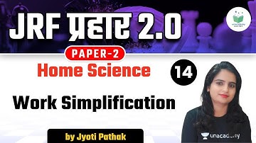 08:00 PM - NTA UGC NET 2021 | Home Science by Jyoti Pathak | Work Simplification