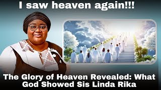 ‎STUNNING Revelation! The Beauty and Glory of Heaven | Sis Linda Rika