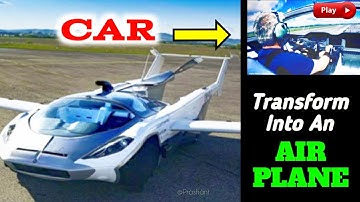 ✅Car Can Transform Into An Airplane✈ | Watch As It Takes Flight | #aircraft #aviation