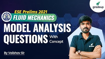 ESE Prelims 2021 | Fluid Mechanics | Model Analysis Questions With Concept | By Vaibhav Sir