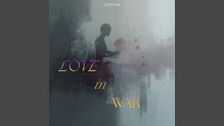 Love in War