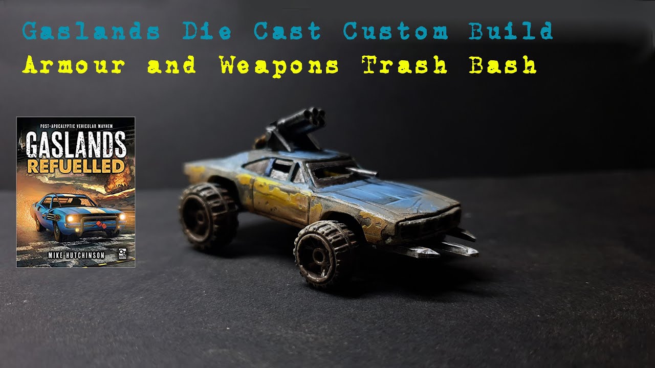 Gaslands Die Cast Custom - Scratch built weapons and armor 