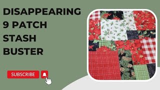 Famous Disappearing 9 Patch!! Stash Buster | Charm Squares Profile