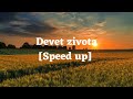 Aleksandra Prijovic Devet Zivota [Speed Up]