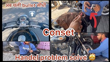 Bullet me conset  kesa dala | conset| |Handel problem| bullet  tight linemate #royalenfield #bullet