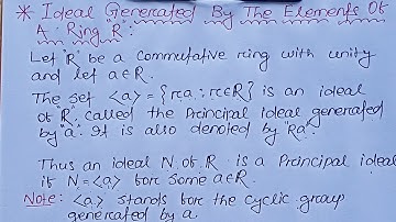 Ring Theory || Ideal Generated By The Elements Of A Ring "R" Explanation With Examples 📝📝📝
