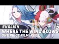 One Piece Film: Red - &quot;Where The Wind Blows&quot; | ENGLISH ver AmaLee