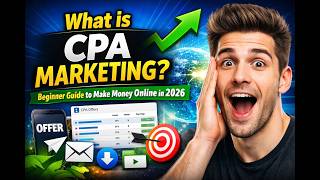 What is CPA Marketing Beginner Guide to Make Money Online in 2026