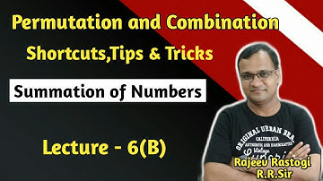 Permutation and Combination Lecture -6(B)  Summation of numbers