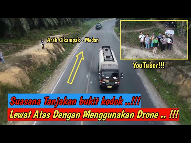 Suasana Dari Atas Tanjakan bukit kodok dengan menggunakan Drone class=