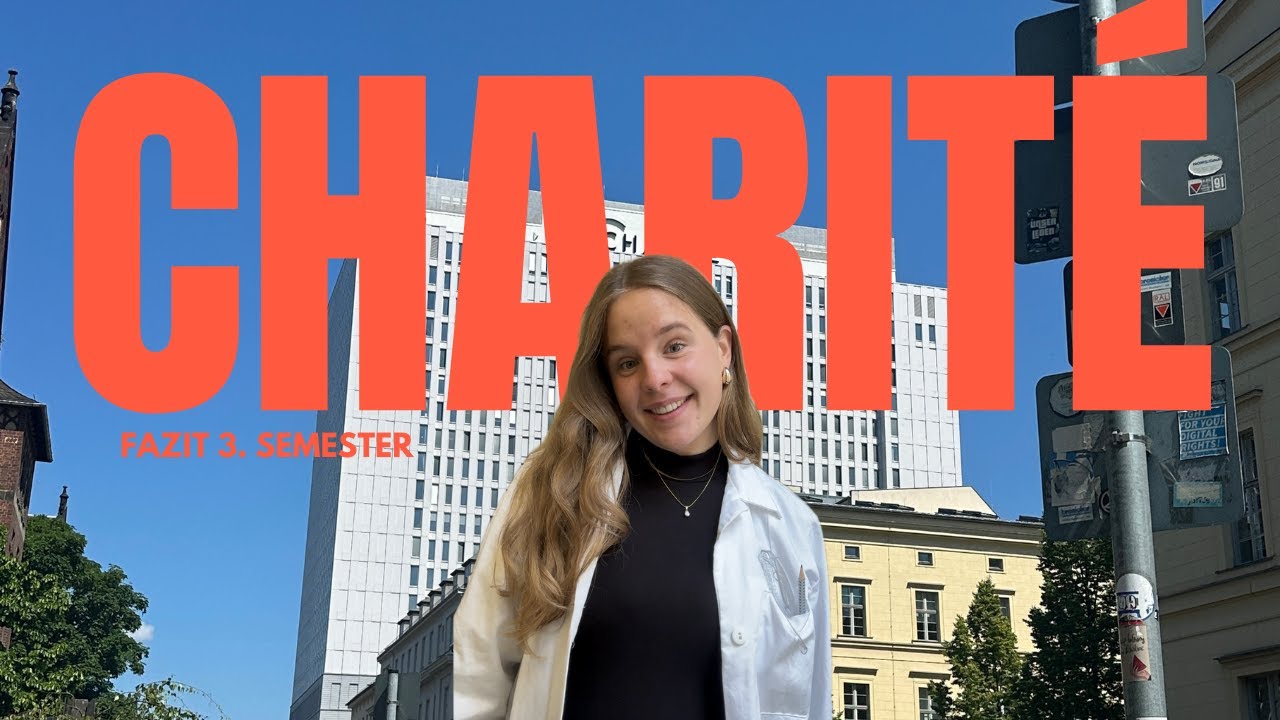 Fazit zum 3. Semester Humanmedizin an der Charité I Lob und Kritik🩺✨