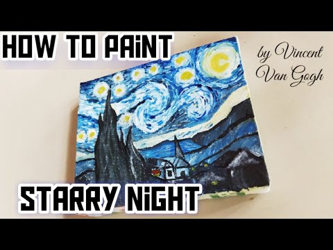 How to paint Starry Night by Vincent Van Gogh with Acrylic paint|Easy ...