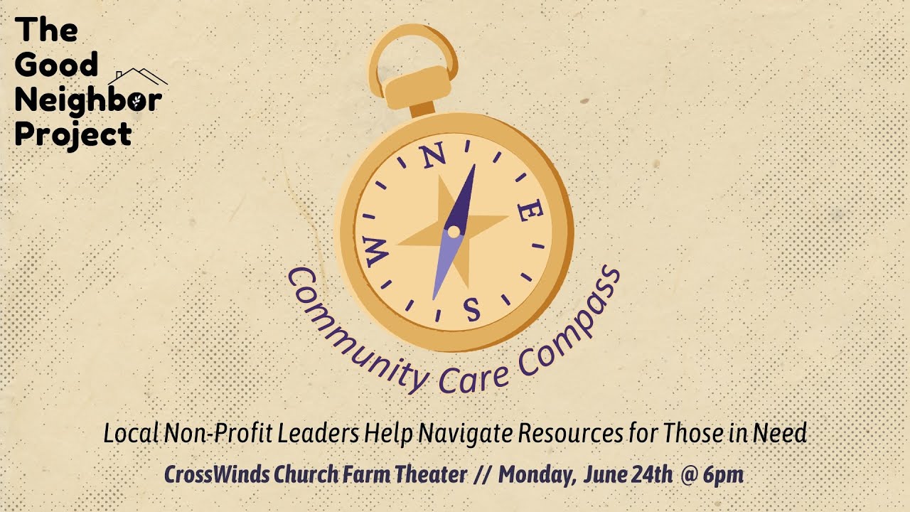 Community Care Compass: The Good Neighbor Project