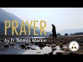 Prayer by Thomas Merton