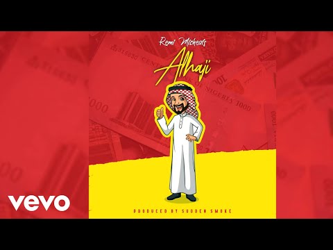Remi Michaels - Alhaji (Official Audio)