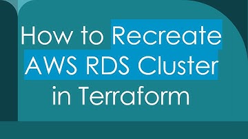 How to Recreate AWS RDS Cluster in Terraform