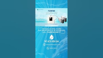 Máy lọc nước ion kiềm Nhật Bản nổi tiếng đang có mặt tại Thế Giới Điện Giải