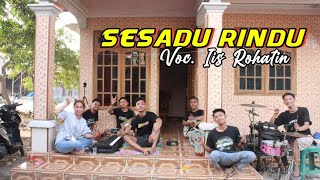 SESADU RINDU(MISSEL LAURA D)||LATIHAN TEAM MLOROD VOC. IIS ROHATIN