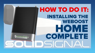 HOW TO DO IT: Install a weBoost Home Complete Cell Booster (WITH TEST RESULTS)
